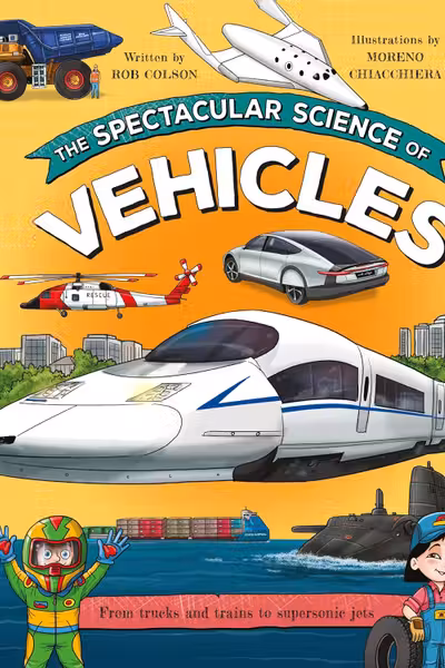 The Spectacular Science of Vehicles