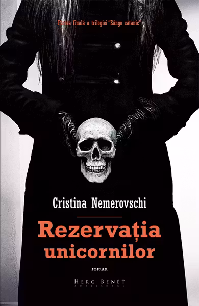 Rezervația unicornilor. Seria Sânge satanic Vol.3