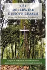 Cai de izbavire duhovniceasca si mesaje datatoare de nadejde