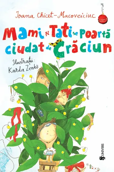 Mami si tati se poarta ciudat de Craciun