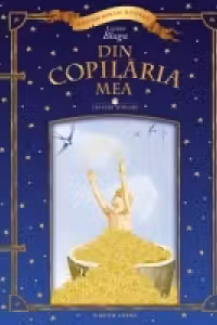 Scriitori romani ilustrati. Din copilaria mea