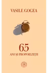 65. ani si propoiezitii