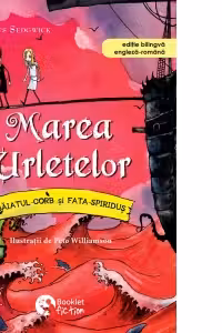 Marea urletelor. Baiatul-Corb si Fata-Spiridus