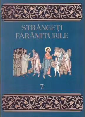 Strangeti faramiturile, volumul 7