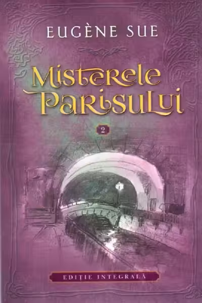 Misterele Parisului Vol.2