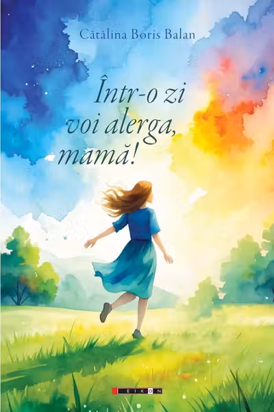 Intr-o zi voi alerga, mama!