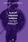 Iliada. Odiseea. Eneida repovestite pentru copii