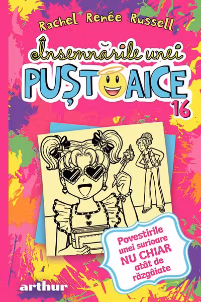 Însemnările unei puștoaice Vol.16: Povestirile unei surioare nu chiar atât de răzgâiate