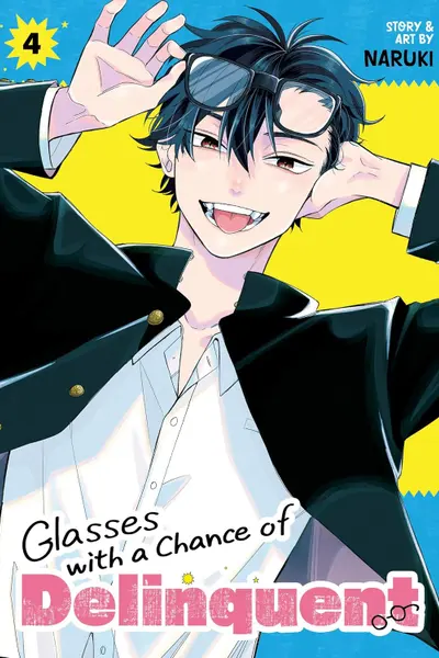 Glasses with a Chance of Delinquent - Volume 4