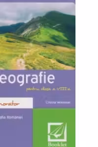 Memorator de geografie pentru clasa a VIII-a. Romania, Editia 2016