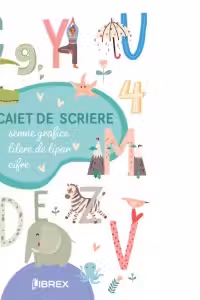 Caiet de scriere. Semne grafice. Litere de tipar. Cifre