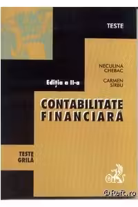 Contabilitatea financiara. Teste grila. Editia 2