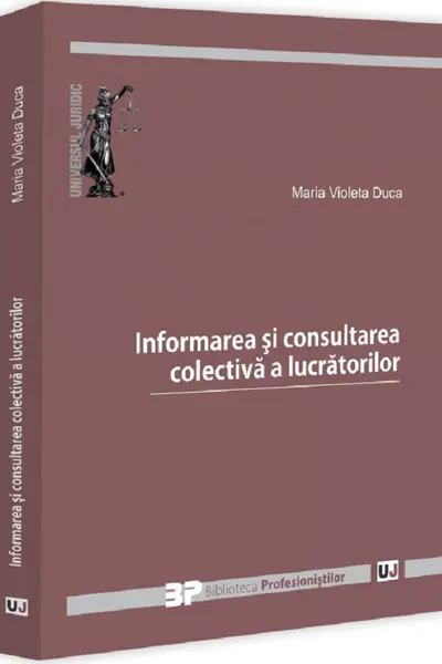 Informarea și consultarea colectiva a lucratorilor