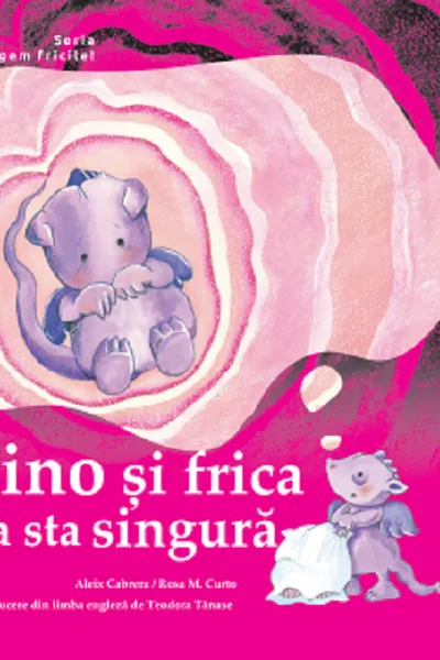 Mino si frica de a sta singura