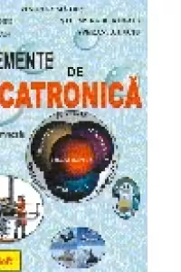Elemente de mecatronica - pentru Gimnaziu