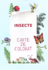 Insecte. Carte de colorat