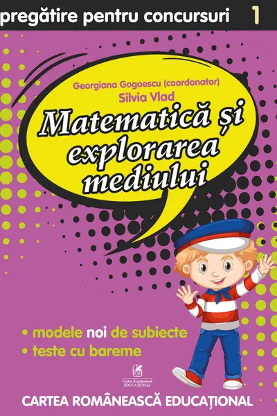 Matematica și explorarea mediului - Clasa 1 - Pregătire pentru concursuri