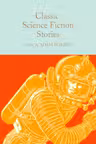 Classic Science Fiction Stories