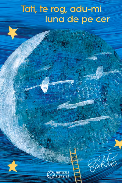 Tati te rog adu-mi luna de pe cer