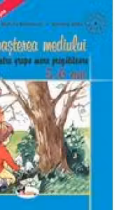 Cunoasterea mediului - grupa mare - pregatitoare 5-6 ani