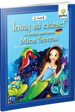 Invat sa citesc in limba germana - Mica Sirena