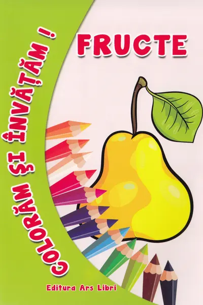Coloram si invatam! Fructe