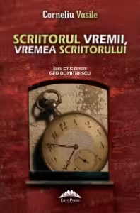 Scriitorul vremii, vremea scriitorului