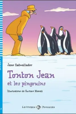 Tonton Jean et les pingouins