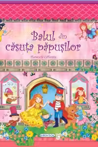 Balul din casuta papusilor