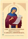 Viata, Acatistul si Paraclisul Sfintei Cuvioase Casiana Imnografa