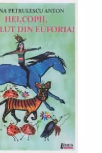 Hei, copii, va salut din Euforia!
