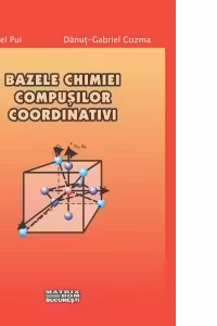 Bazele chimiei compusilor coordinativi