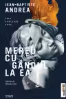 Mereu cu gândul la ea