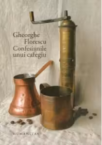 Confesiunile unui cafegiu (Editie cartonata)