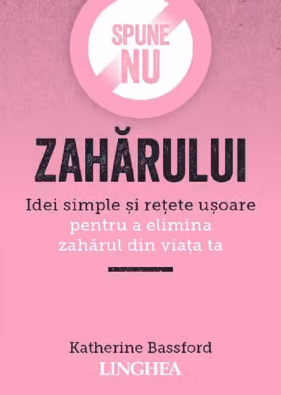 Spune NU zaharului