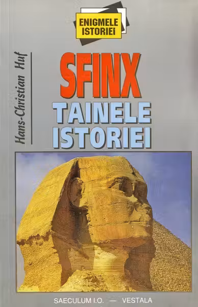 Sfinx. Tainele istoriei