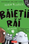 Baietii rai. Episodul 7: Crezi ca ne-a dino-zarit?