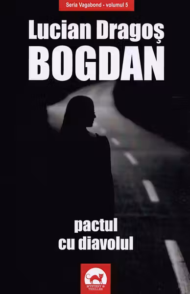 Pactul cu diavolul. Seria Vagabond Vol.5