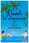 Rivali in croasiera