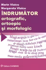 Indrumator ortografic ortoepic si morfologic