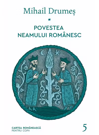 Povestea neamului romanesc - V