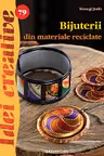 Idei creative 79: Bijuterii din materiale reciclabile