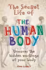 The Secret Life of the Human Body