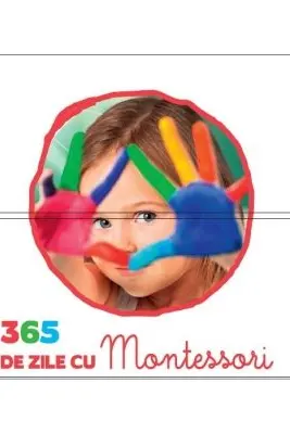 365 de zile cu Montessori - cub