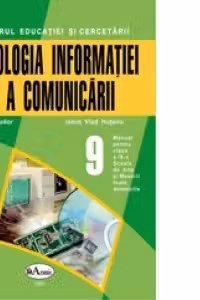 Tehnologia informatiei si a comunicatiilor IX SAM (Clasa a IX-a)