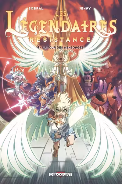 Les Legendaires - Resistance - Tome 4