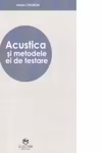 Acustica si metodele ei de testare