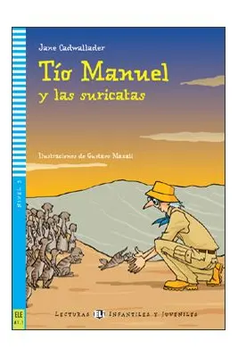 Tío Manuel y las suricatas