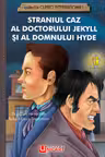 Straniul caz al doctorului Jekyll si al domnului Hyde