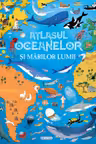 Atlasul oceanelor si marilor lumii